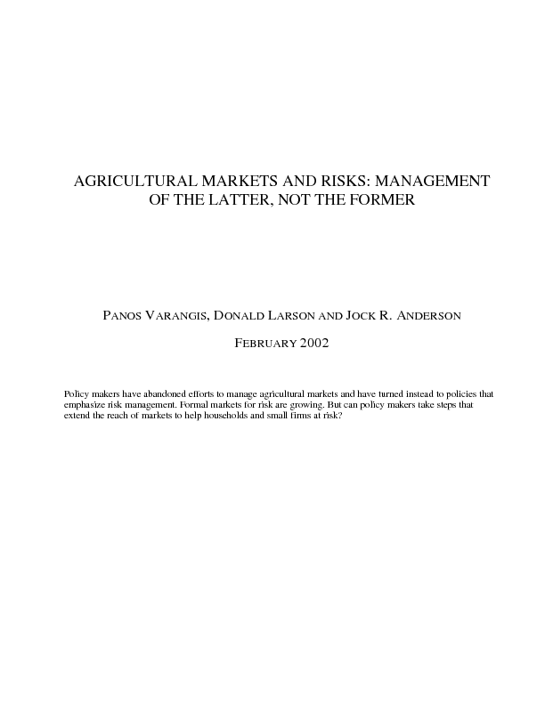 Agricultural Markets and Risks: Management of the Latter, Not the Former